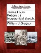 James Louis Petigru: A Biographical Sketch