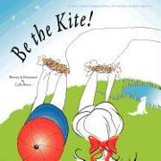 Be the Kite!