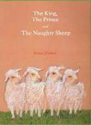 The King, the Prince and the Naughty Sheep