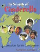 In Search of Cinderella: A Curriculum for the 21st Century