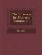 Chef-D'Uvres de Moliere, Volume 2