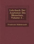 Lehrbuch Der Anatomie Des Menschen, Volume 2
