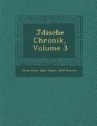 J Dische Chronik, Volume 3