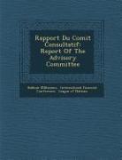 Rapport Du Comit Consultatif: Report of the Advisory Committee