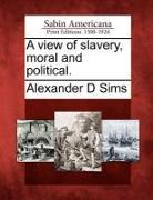 A View of Slavery, Moral and Political