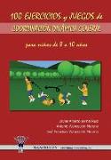 100 ejercicios y juegos de coordinación dinámica general para niños de 8 a 10 años