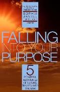 Falling Into Your Purpose: 5 Powerful Testimonies of Turning Tragedy Into Triumph