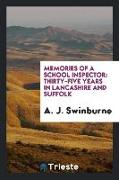 Memories of a School Inspector: Thirty-Five Years in Lancashire and Suffolk