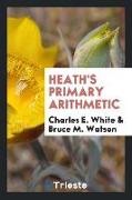 Heath's Primary Arithmetic