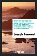 Tragic Scenes in the History of Maryland and the Old French War: With an Account of Various Interesting Contemporaneous Events Which Occurred in the E