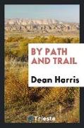 By Path and Trail