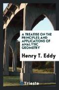 A Treatise on the Principles and Applications of Analytic Geometry