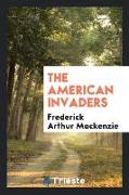 The American Invaders