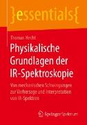 Physikalische Grundlagen der IR-Spektroskopie