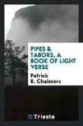 Pipes & Tabors, a Book of Light Verse