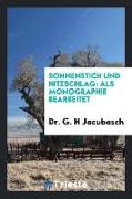 Sonnenstich Und Hitzschlag: ALS Monographie Bearbeitet