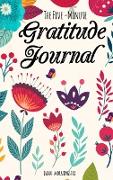 The Five-Minute Gratitude Journal: A One-Year Journal