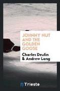 Johnny Nut and the Golden Goose