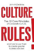 CULTURE RULES!