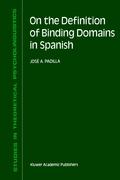 On the Definition of Binding Domains in Spanish