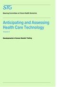 Anticipating and Assessing Health Care Technology, Volume 5