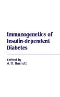 Immunogenetics of Insulin Dependent Diabetes