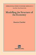 Modelling the Structure of the Economy