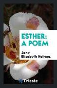 Esther: A Poem