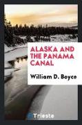 Alaska and the Panama Canal