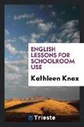 English Lessons for Schoolroom Use