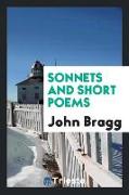 Sonnets and Short Poems