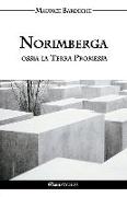 Norimberga Ossia La Terra Promessa