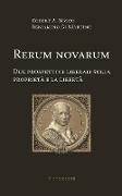 Rerum Novarum. Due Prospettive Liberali Sulla Proprietà E La Libertà