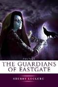 The Guardians of Eastgate