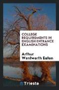 College Requirements in English Entrance Examinations