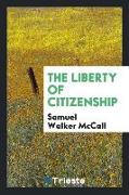 The Liberty of Citizenship