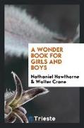 A Wonder Book for Girls and Boys