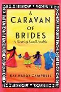 A Caravan of Brides