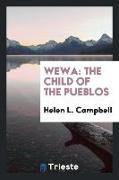 Wewa: The Child of the Pueblos