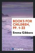 Books for Children, Pp. 1-33