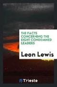 The Facts Concerning the Eight Condemned Leaders