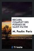 Recueil Complet Des Poésies de Saint-Pavin