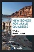 New Songs for Male Quartets