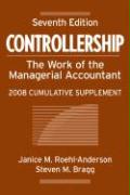 Controllership: The Work of the Managerial Accountant, 2008 Cumulative Supplement