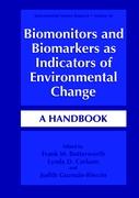 Biomonitors and Biomarkers as Indicators of Environmental Change