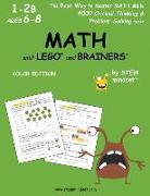 MATH with LEGO and Brainers Grades 1-2B Ages 6-8 Color Edition