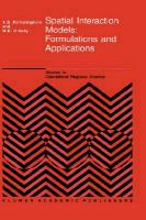 Spatial Interaction Models: Formulations and Applications