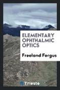 Elementary Ophthalmic Optics