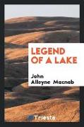 Legend of a Lake