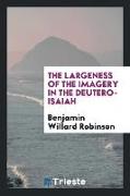 The Largeness of the Imagery in the Deutero-Isaiah
